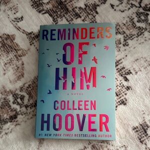 Reminders of Him Novel by Colleen Hoover